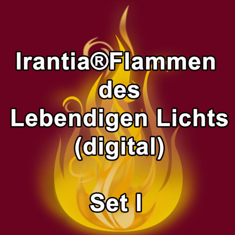 Irantia®Flammen des Lebendigen Lichts (digital) – Set 1