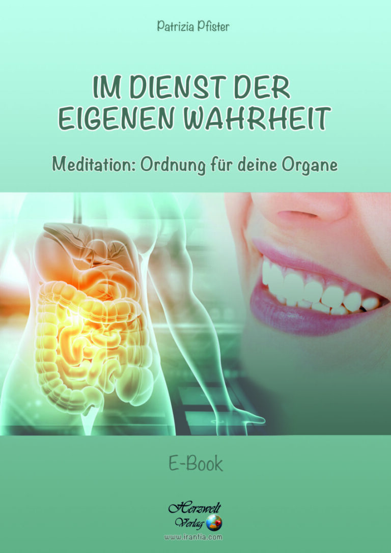 Im Dienst der eigenen Wahrheit – Meditation: Ordnung für deine Organe (E-Book)