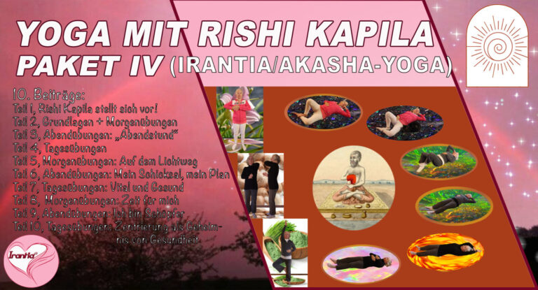 Irantia-Yoga mit Rishi Kapila, Paket IV, Teil 1-10 (Dauer: 12h)