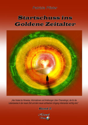 Startschuss ins goldene Zeitalter, Band 2
