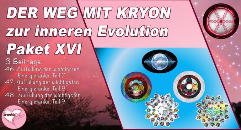 Kryons Weg der inneren Evolution, Paket XVI (Dauer: 6h:41min)